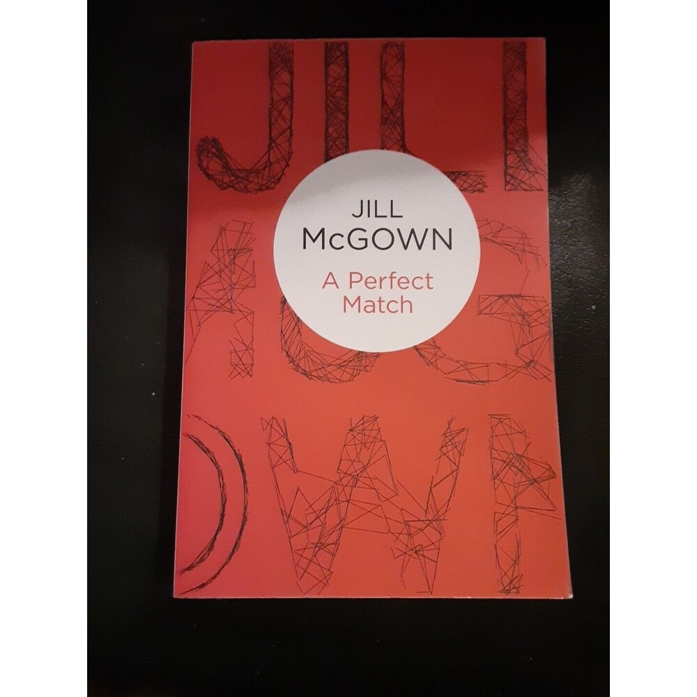 A Perfect Match by McGown, Jill Book